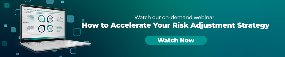 Image with laptop on the left and the message "Watch our on-demand webinar, How to Accelerate Your Risk Adjustment Strategy - Watch Now"
